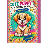 Dogs Coloring Book for Kids - 74 Pages of Cute and Playful Pups! (8.5x11 in): A Fun and Adorable Dog Coloring Book for Boys and Girls Ages 4-8 | 74 ... Puppies, Fluffy Dogs, and Playful Scenes!