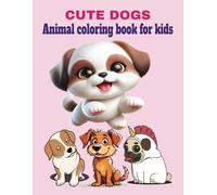 Dogs Coloring Book for Kids & Adults: Fun & Relaxing Dog Breed Illustrations, Stress Relief Activity Book, Gift for Dog Lovers, Educational Animal Coloring 25 Unique Pages
