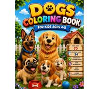 Dogs Coloring Book for Kids Ages 4-8: 34 Cute Dog Breed Coloring Pages with Name Recognition, Name Tracing and Number Counting Activities