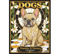 Dogs Coloring Book I 20 Fun Dog Designs • 40 Single-Sided Pages