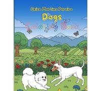 Dogs Coloring Book: Learn dog breeds while coloring!