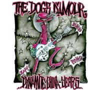 Dogs d'Amour - DYNAMITE CHINA YEARS - COMPLETE RECORDINGS 1988-1993 8CD CLAMSHELL BOX