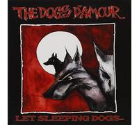 Dogs D'amour - Let Sleeping Dogs..