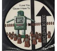Dogs Die in Hot Cars - I Love You 'cause I Have to [Vinilo]
