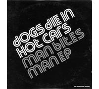 Dogs Die in Hot Cars - Man Bites Man