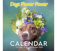 Dogs Flower Power Calendar 2026: Peace, Paws, and Groovy Vibes | Kalender Calendario Calendrier | A Fun Gift for Dog & Hippie Lovers