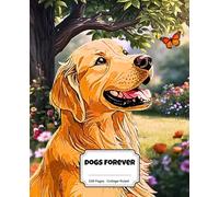 Dogs Forever: A Cute Dog Composition Notebook for Dog Lovers Golden Retrievers Sunny Garden (100 Pages, College Ruled)