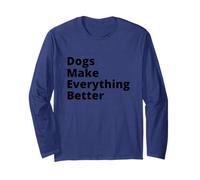 Dogs Make Everything Better Quote Manga Larga