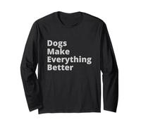 Dogs Make Everything Better Quote Manga Larga