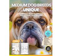 Dogs: Medium Dog Breeds - Unique: 30 Breeds in Double Pages | One in Color and One to Color (Unique Animals)