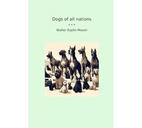 Dogs of all nations (Classic Books)