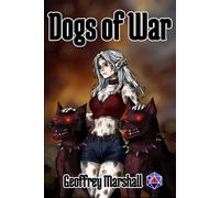 Dogs of War (Gone to the Dogs)