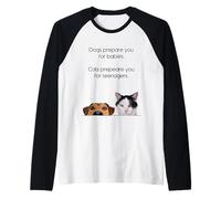 Dogs Prepare You For Babies - Cats Prepare You For Teenagers Camiseta Manga Raglan