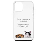 Dogs Prepare You For Babies - Cats Prepare You For Teenagers Carcasa para iPhone 12/12 Pro