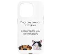 Dogs Prepare You For Babies - Cats Prepare You For Teenagers Carcasa para iPhone 15 Pro