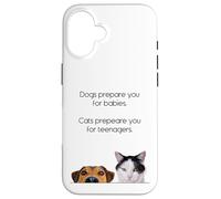 Dogs Prepare You For Babies - Cats Prepare You For Teenagers Carcasa para iPhone 16