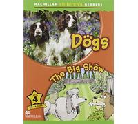 Dogs: The Big Show (MAC Children Readers)
