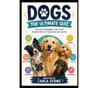 Dogs: The Ultimate Quiz