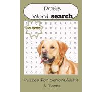 Dogs Word Search: 55 Fun Dog-Themed Word Search Puzzles for Kids, Teens, and Adults