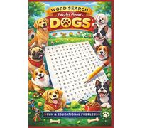 Dogs Word Search: All 50 puzzles related to man's best friend