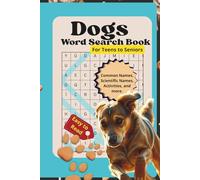 Dogs Word Search Book: Word Search Puzzles with Easy to Read & Print About Dogs: Names, Breeds, Activities And More| 6*9 Inches| 138 Pages, 50+ ... Holidays, And Nature - Dogs Lovers.