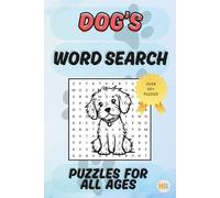 Dogs Word Search Puzzle Book: Word Search Puzzle Book | Activity | Words Related To Dogs, Pets, Animal, Fun | 6x9 inches, 110 Page | 50+ Puzzles. Gift for Adults & Teens