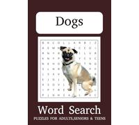 Dogs Word Search Puzzle Book: Word Searches with Easy to Read Print about Dogs, Dog walking, Dog show and More | 6x9 inches, 110 pages | 50+puzzles........Gift for Vacations, Holidays and Free Times