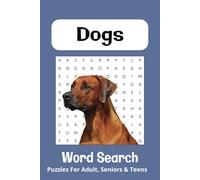 Dogs Word Search Puzzle Book: Word Searches with Easy to Read Print about Dogs, Dog Walking, Dogs Playing and More I 6x9 inches, 110 pages I 50+ Puzzles...Gifts for Vacations, Holidays and Free Times