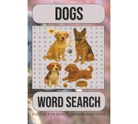 Dogs Word Search Puzzle Book: Word Searches with Easy to Read Print about Dogs, Puppies, Breeds, Training and more | 6x9 inches, 110 pages | 50+ Fun ... Kids, Adults and Seniors | Solutions Included