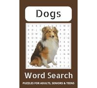 Dogs Word Search Puzzle Book: Word Searches with Easy to Read Print about Dogs, Puppies, Dogs Racing and More | 6x9 inches, 110 pages | 50+ Puzzles... Gift for Vacations, Holidays and Free Times
