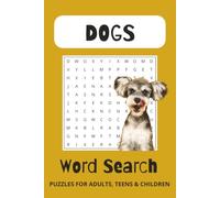 Dogs Word Search Puzzle Book: Word Searches with Easy to Read Print about Dogs, Puppys, Pets and More | 6x9 inches, 110 pages | 50+ Puzzles ... Gift for Doglovers, Petlovers, Animallovers and Others