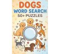 Dogs Word Search Puzzle: Dog Themed Puzzle Book, Packed with Pawsome Word Challenges