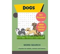 Dogs Word Search Puzzles: Word searches with easy to read print about dogs with hidden facts | 6x9 inches, 110 pages | Gift for puzzle and dog lovers