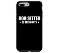 Dogsitter of The Month Appreciation Dogsitting Carcasa para iPhone 7 Plus/8 Plus