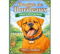 Dogue de Bordeaux.: Adult Coloring Book