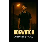 Dogwatch: Dark crime fiction set in Brisbane's underworld
