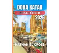 DOHA KATAR REISE FÜHRER 2026