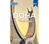 Doha travel guide 2025