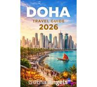 DOHA Travel Guide 2026