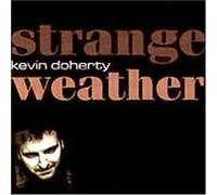 Doherty, Kevin - Strange Weather