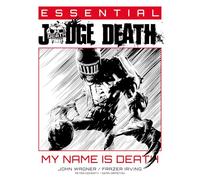 Doherty, Peter - Essential Judge Death: My Name Is Death (Essential Judge Dredd)