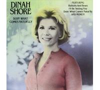Doin What Comes Naturally by Dinah Shore (2013-05-04)