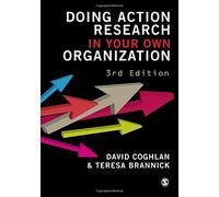 Doing Action Research in Your Own Organization
