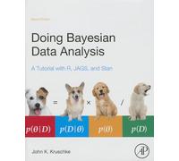 Doing Bayesian Data Analysis: A Tutorial with R, JAGS, and Stan