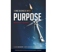 Doing Business with Purpose: Beyond success to significance
