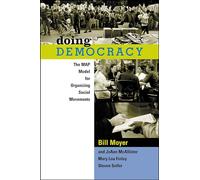 Doing Democracy: The Map Model for Organizing Social Movements