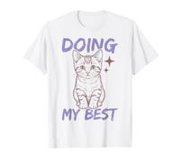 Doing My Best Cute Cat Funny Relatable Camiseta