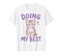 Doing My Best Cute Cat Funny Relatable Camiseta