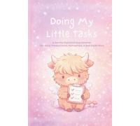 Doing My Little Tasks: A Gentle Highland Cow Journal for Daily Productivity, Motivation, and Small Wins