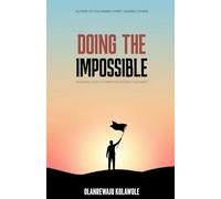 Doing The Impossible: Releasing God's Power for Destiny Fulfilment (Victorious Christian Living Series)